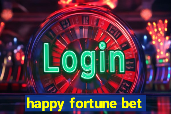 happy fortune bet